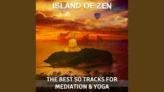 Deep Relaxation on the Zen Island