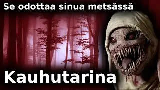 Se odottaa sinua metsässä / Kauhutarina