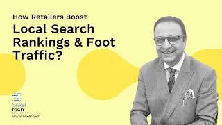 How Retailers Boost Local Search Rankings & Foot Traffic?
