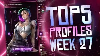 ТОП-5 ЛУЧШИХ ПРОФИЛЕЙ НЕДЕЛИ В STEAM | #27