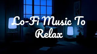 Lo-Fi Chill Beats - 1 Hour of Lo-Fi Music #lofi #lofihiphop #music #chill #relax #relaxation #sleep