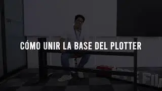 Armado del Plotter AD-25 Pro Cut &ndash; Paso 2 | Uni&oacute;n de la base
