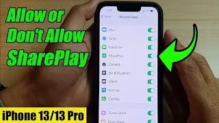 iPhone 13/13 Pro: How to Allow/Don't Allow SharePlay