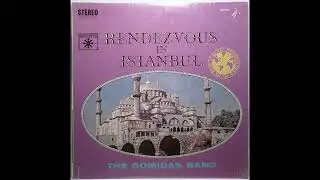 The Gomidas Band –Rendezvous In Istanbul (LP1966) A2-Geozlerinden Bellidir/I Can Tell From Your Eyes