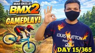 365 DAY CHALLENGE DAY - 15 Mad Skills BMX 2 😍 Ultimate BMX Tricks & Racing | Bike Game Gameplay