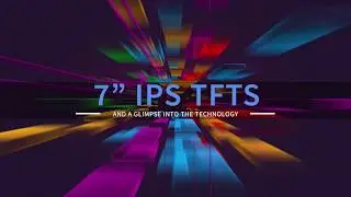 What is IPS? Learn about the technology behind our 7