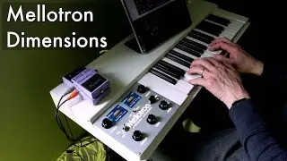 Mellotron Dimensions &mdash; Boss DC-2w Dimension C, Gauss Field Looper, GarageBand