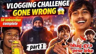 Market Vlogging Challenge sahil vs Shiva! 💸 | 50 Subscriber Momos Party 🥟 (Part 1)