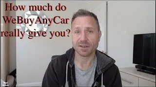WE BUY ANY CAR .com - How much CASH &pound;&pound;&pound; do you REALLY get?