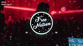 Miza - Back Again | Royalty Free Music