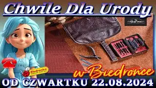 𝐁𝐈𝐄𝐃𝐑𝐎𝐍𝐊𝐀🐞Nowa Oferta Promocyjna Od Czwartku 22.08.2024 | Chwile Dla Urody | Kupisz to w Biedronce