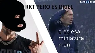 L-GANTE - RKT pero es drill