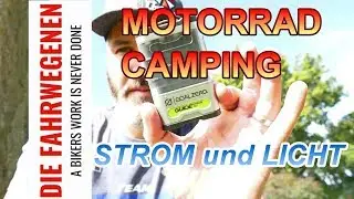Motorradcamping..... Strom und Licht...Die Fahrwegenen