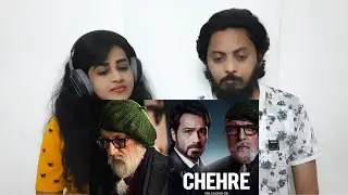 Chehre | Official Trailer | Amitabh Bachchan | Emraan Hashmi | Rumy J | Reaction