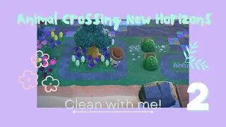 Animal Crossing NH | Episode 2: Cleaning the island! | Background Music