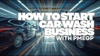 Start a Car Wash in India with PMEGP #carwashbusiness #business #ideas #pmegp