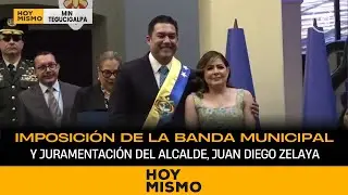 Imposición de la banda municipal y juramentación del alcalde, Juan Diego Zelaya