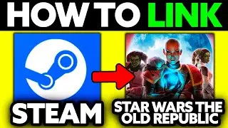 How To Link Steam Account to Star Wars The Old Republic (2025) - Step by Step