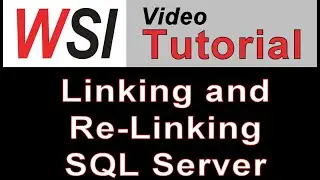 MS Access Tutorials: Linking and Re-linking SQL Server Databases