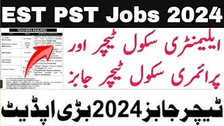 Govt. EST PST Jobs | Latest Teaching Jobs 2024-25