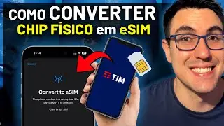 COMO CONVERTER CHIP F&Iacute;SICO da TIM para eSIM de FORMA F&Aacute;CIL! SEM IR &Agrave; LOJA! PASSO A PASSO iPhone