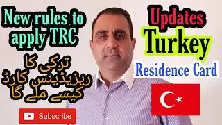 New rules to apply Turkey TRC | Residence  Card | Traveler777