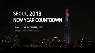 Highlights from Lotte World Tower&rsquo;s 「Seoul, 2018 New Year&rsquo;s Countdown」