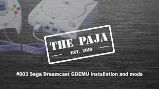 The Paja # 003 : Sega Dreamcast GDEMUn asennus ja muita modauksia