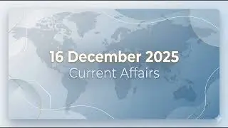 16 December 2025 Current Affairs | PM Modi Tour, Vijay Diwas & Messi in India