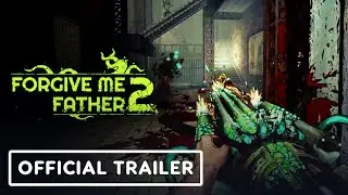 Forgive Me Father 2 - Official Content Update 1 Launch Trailer
