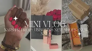 VLOG : NARS PR DROP + NEW SHOES + UNBOXING + NEW NAILS //XOLIGCABASHEVLOGS