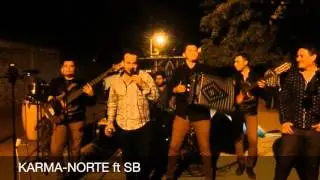 KARMA-NORTE ft SB ( mi raz&oacute;n de ser )