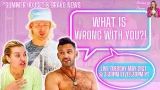 Live: Summer House Season 8 Episode 13 Recap & Bravo Gossip | Besties by Bravo Podcast