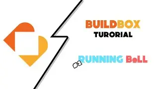 Buildbox Tutorial Part-2 | Running Ball