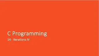 14: Iterations (Break and Continue) - C Programming Interactive Session @NNU