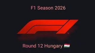 Formula 1 Season 2026 Round 12 Budapest Hungary Quali and Race 