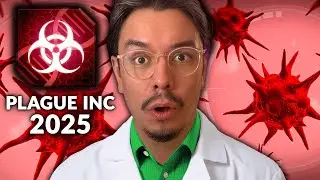 PLAGUE INC IN 2025 (NEW UPDATE)