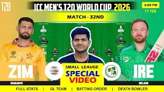 IRE vs ZIM Team | IRE vs ZIM Prediction || Ireland vs Zimbabwe 32ND ICC T20 WC Match