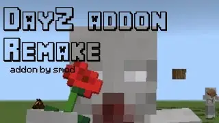 DayZ addon remake Trailer | MINECRAFT v1.21.50