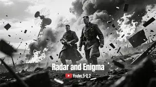 Radar & Enigma: The Tech That Changed World War II