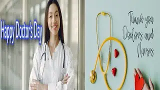 Happy Doctor's Day Pictures || Doctor's Day Greetings || New Collection Happy Doctor's Day Pictures