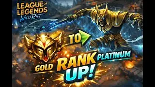 Wild Rift - Gold to Platinum highlight 