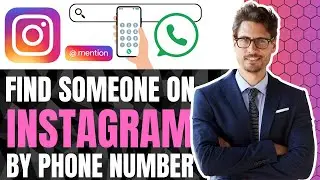 How to Find Someone on Instagram by Phone Number 2025 (NEW)