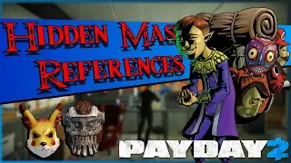 All Payday 2 Mask References and Easter Eggs