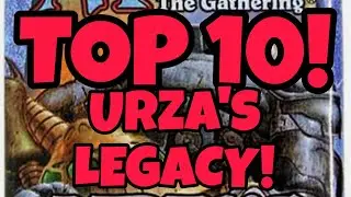 TOP 10 Magic: The gathering URZA'S LEGACY cards
