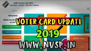 National Voters' Services Portal or NVSP - Update your Voter Card and Verify your family member 2019