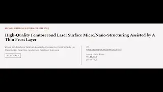 High‐Quality Femtosecond Laser Surface Micro/Nano‐Structuring Assisted by A Thin Fros... | RTCL.TV