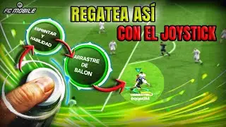APRENDE a como REGATEAR con el JOYSTICK en FC Mobile