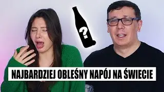 Polacy stworzyli najbardziej obleśny nap&oacute;j na świecie - P🍍 Podcast