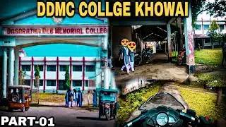 DDMC COLLEGE KHOWAI VLOG 😍||PART-01 😍🤩